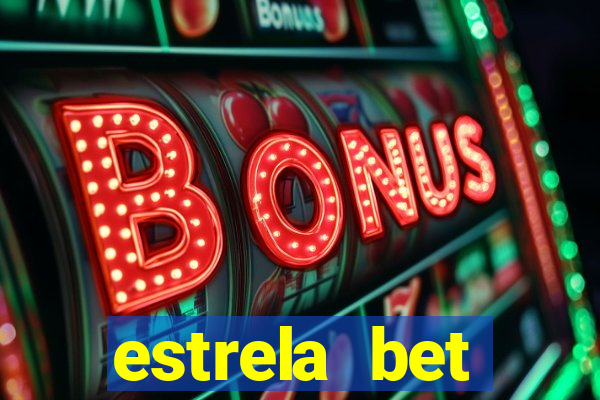 estrela bet download app